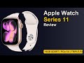 Will the Apple Watch Series 11 Revolutionize Your Health in 2026? - Honest Review