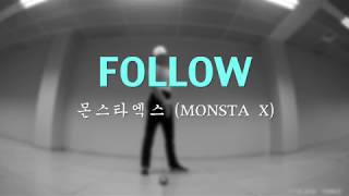 Dance Practice Monsta X 몬스타엑스 - Follow