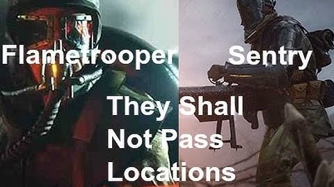 Battlefield 1:  Flametrooper and Sentry Conquest Locations All TSNP DLC Maps