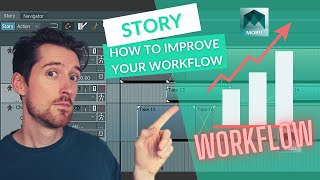 How to use the Motionbuilder STORY to IMPROVE your WORKFLOW