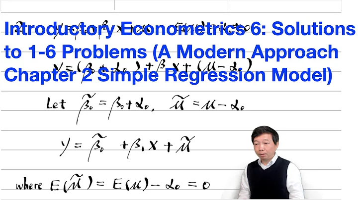 Solutions to 1-6 Problems (A Modern Approach Chapter 2) | Introductory Econometrics 6 - DayDayNews