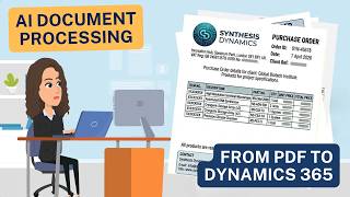 AI Document Processing: From PDF to Dynamics 365 Without Manual Entry