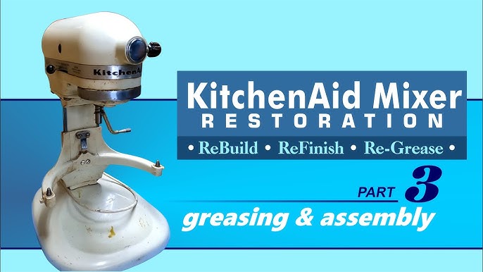 Kitchenaid K5SS restoration 
