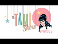 THE TAMI SHOW - EPISODE 8