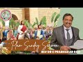 Palm Sunday Sermon|| Rev Dr C Prabhakara Rao || Good Samaritan Church Ballari