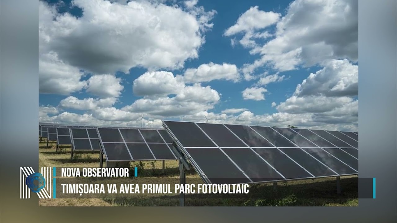 Timișoara va avea primul parc fotovoltaic 