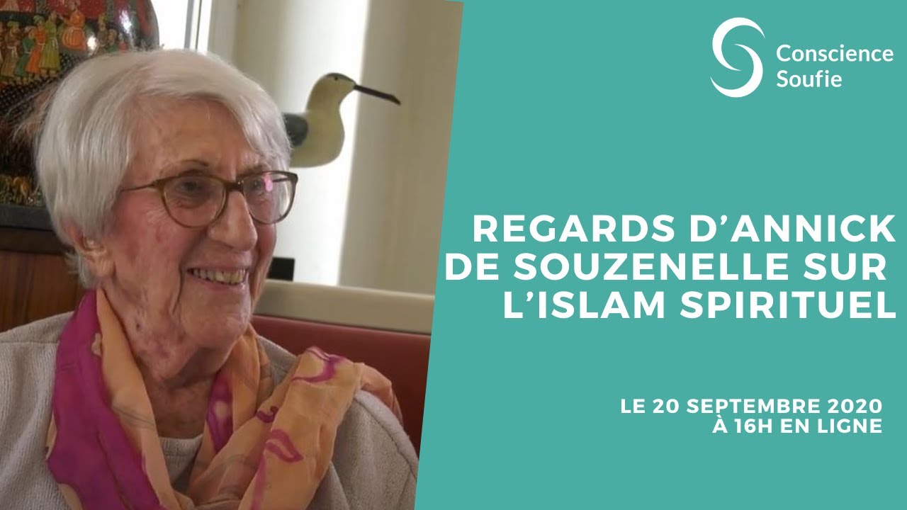 Regards d’Annick de Souzenelle sur l’Islam spirituel YouTube Regards d’Annick de Souzenelle sur l’Islam spirituel YouTube