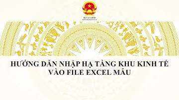 HƯỚNG DẪN NHẬP FILE EXCEL BIỂU MẪU SỐ 13 PHẦN MỀM TỔNG KIỂM KÊ Tài sản kết cấu hạ tầng khu kinh tế