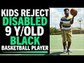 Kids reject disabled 9 year old black basketball player what happens next is shocking