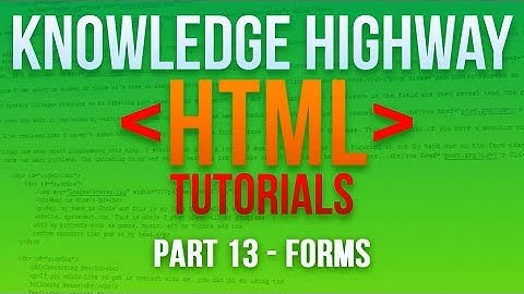 How to program in HTML #13 - Forms