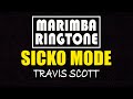 Travis Scott - Sicko Mode Marimba Remix Ringtone
