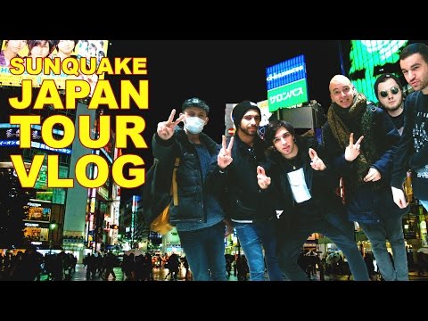 Sunquake - Japan Tour VLOG : WE HAD A BLAST !! (Watch on a computer ! thx youtube)