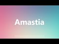 Amastia - Medical Meaning