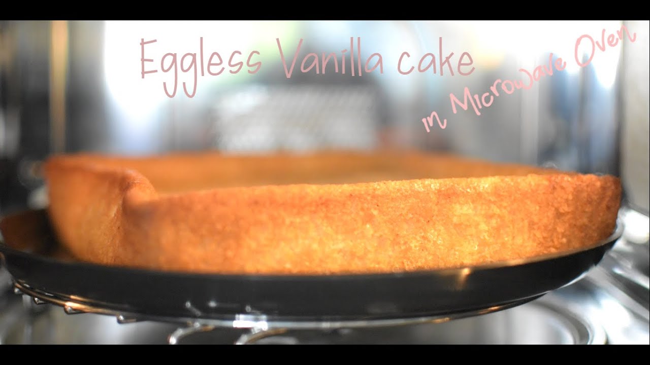 Eggless Vanilla Cake In Microwave Oven Using LG Microwave Oven Eggless Vanilla Cake In Microwave Oven Using LG Microwave Oven