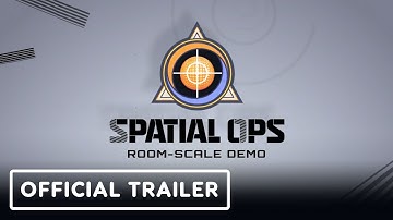 Spatial Ops - Official Room-Scale Demo Trailer