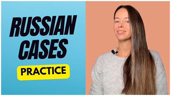 Let's Practice the 6 RUSSIAN CASES