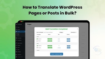 Bulk Translation | Translate WordPress Pages & Posts All at Once