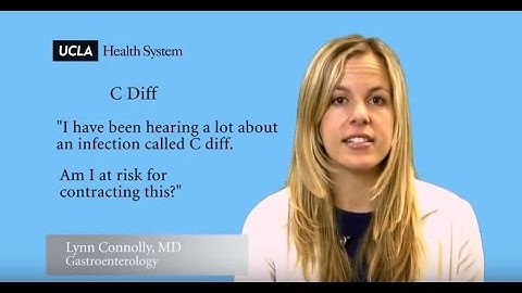 Am I at risk for contracting C Diff? - Lynn Connolly, MD - Video FAQs
