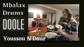 Doole (Youssou N&#39;Dour) Mbalax Drums Cover