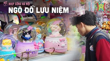 Ngõ đồ lưu niệm 1A Tôn Thất Tùng: Ký ức tuổi thanh xuân của nhiều thế hệ | Nhịp sống Hà Nội
