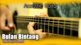 Bulan Bintang - H.Rhoma Irama Acoustic Guitar Cover