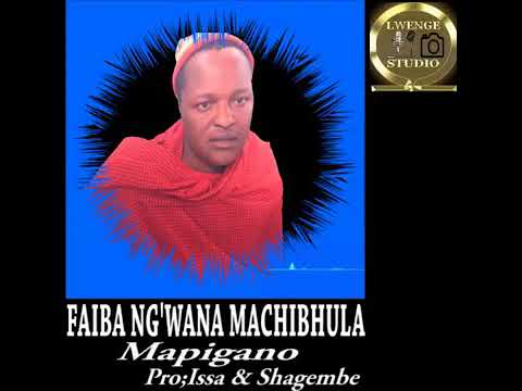 Faiba ngwana machibula songs 2021