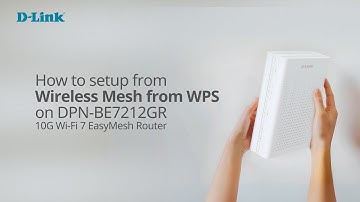 How to setup D-Link DPN-BE7212GR Wireless Mesh using WPS button