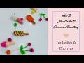 How to Needle Felt Ice Cream Summer Bunting