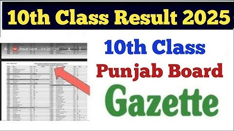 10th class result Gazette 2025 All Punjab board class 10 result check by name without Roll number