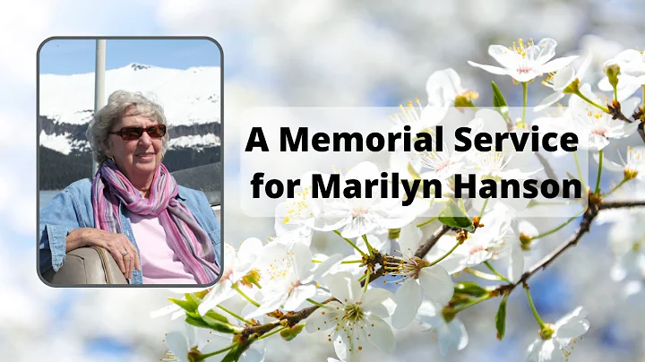A Memorial Service for Marilyn Hanson
