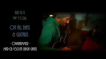 New OwnHammer MAR-CB V30-EN SLST ST High Gain. Axe Fx II