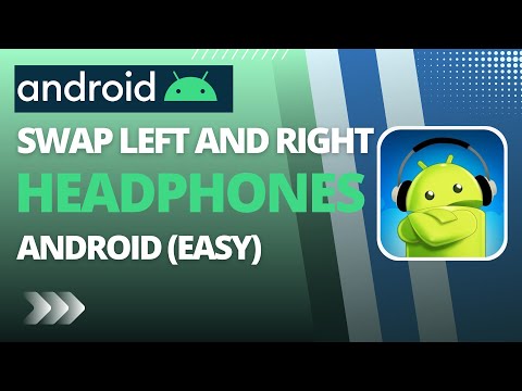 How To Swap Left And Right Headphones Android (Easy)