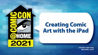 Creating Comic Art with the iPad  | Comic-Con@Home 2021 screenshot 1