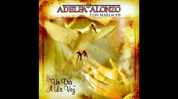 Adelfa Alonzo - De La Mano De Mi Señor (Instrumental)