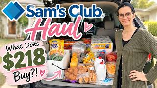 Sam's Restock Haul | What Does $218 Get You