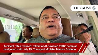 Accident rates reduced; rollout of AI-powered traffic cameras postponed until July 15