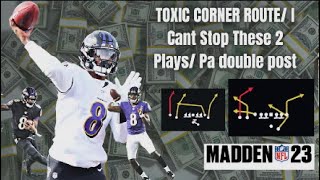 ☢TOXIC Corner Route/ I Cant Stop These 2 Plays/ PA double Post/ Post/ Madden 23.