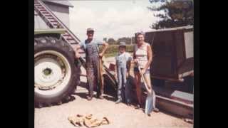 So God Made a Farmer (Paul Harvey) -  Tribute to our "Gramps" & "Daddy"