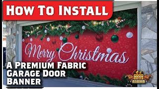 How to Install a Garage Door Banner | Good Guys Signs