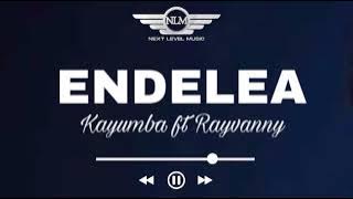 Kayumba ft Rayvanny - Endelea (official audio)