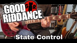 Good Riddance - State Control [Ballads From The Revolution #03] (Guitar cover)