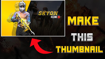 How To Make Free Fire Live Stream Thumbnail On Android ||
