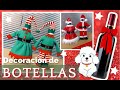 Decora tus BOTELLAS NAVIDEÑAS | tutorial | navideño | DIY