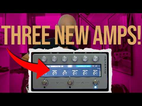 THREE NEW AMPS FOR THE DARKGLASS ANAGRAM!