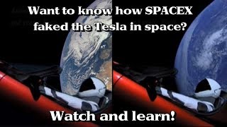 Elon Musk's 'Tesla in Space' is so obviously a green screen CGI fake… Watch and learn.