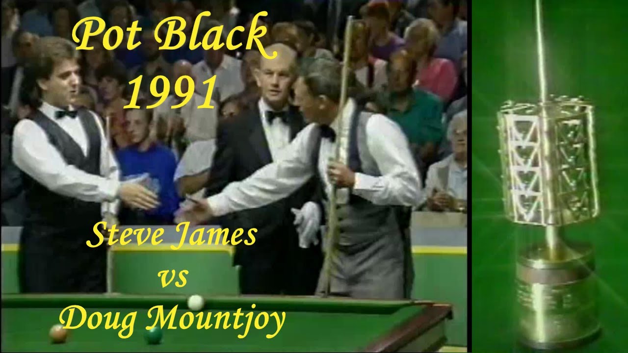 Pot Black 1991 Steve James vs Doug Mountjoy YouTube