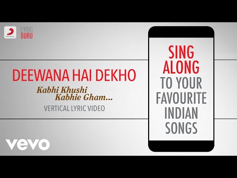 Deewana Hai Dekho - Kabhi Khushi Kabhie Gham|Official Bollywood Lyrics|Alka; Sonu