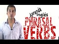 La forma más fácil de aprender PHRASAL VERBS