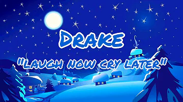 Drake - "Laugh Now Cry Later" ft. Lil Durk [Lyrics]