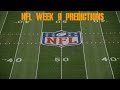 NFL Week 9 Predictions